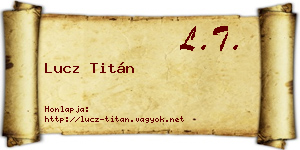 Lucz Titán névjegykártya